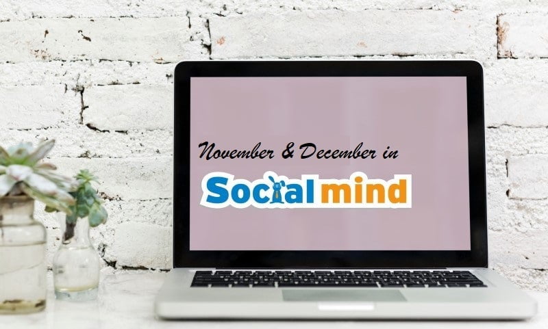 Νοέμβριος και Δεκέμβριος στην Social Mind
